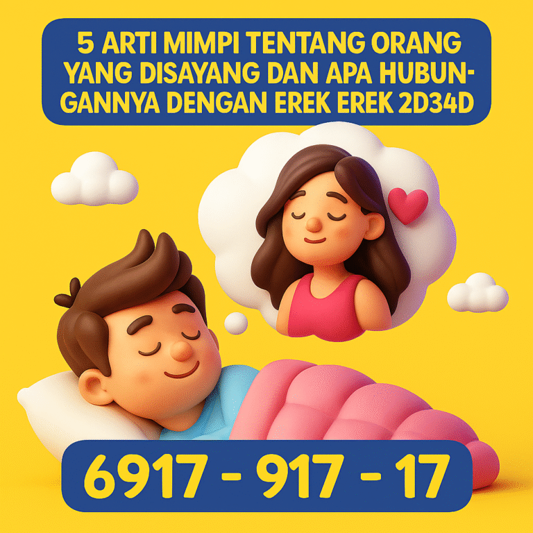 5 Arti Mimpi Tentang Orang yang Disayang