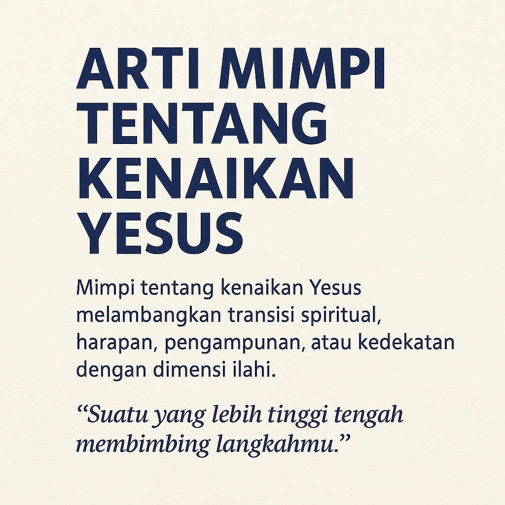 Create-an-image-of-J-1 Arti Mimpi Tentang Kenaikan Yesus: Refleksi Spiritual dan Simbolisme