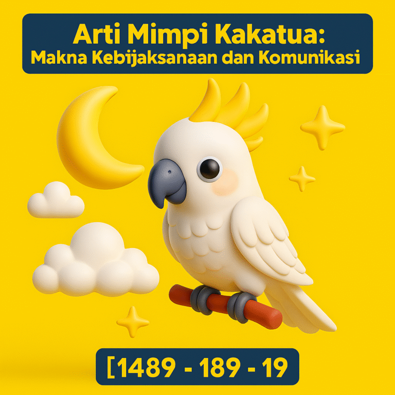 Arti Mimpi Kakatua Menurut Buku Mimpi dan Kode Alam Lengkap 2D 3D 4D