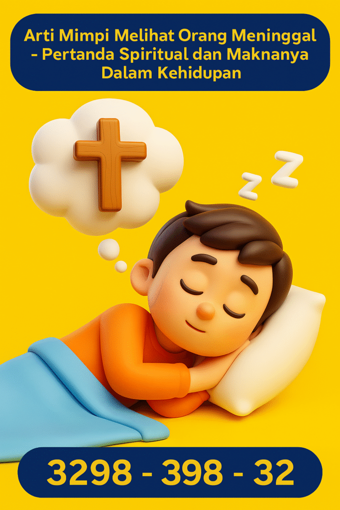 Temukan makna spiritual dan psikologis di balik mimpi melihat orang meninggal. Simak tafsir lengkapnya di sini.