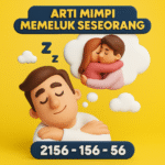 Arti Mimpi Memeluk Seseorang