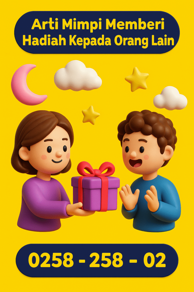 Arti Mimpi Memberi Hadiah Kepada Orang Lain