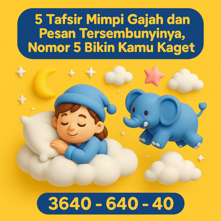 5 Tafsir Mimpi Gajah dan Pesan Tersembunyinya, Nomor 5 Bikin Kamu Kaget