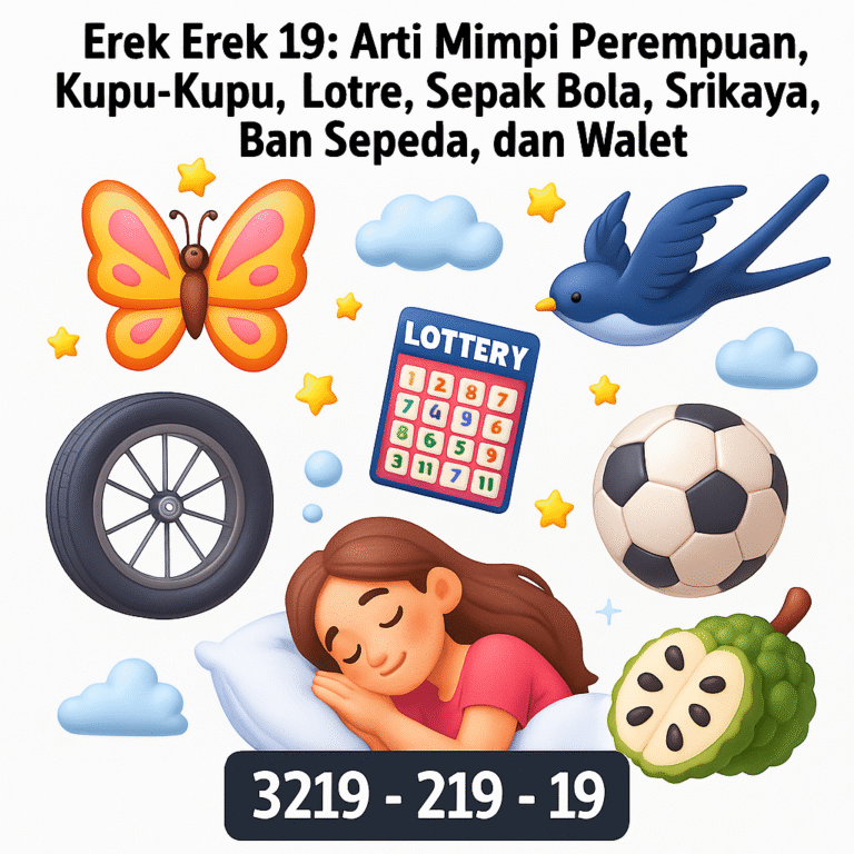 Erek Erek 19 Arti Mimpi Perempuan, Kupu-Kupu, Lotre, Sepak Bola, Srikaya, Ban Sepeda, dan Walet