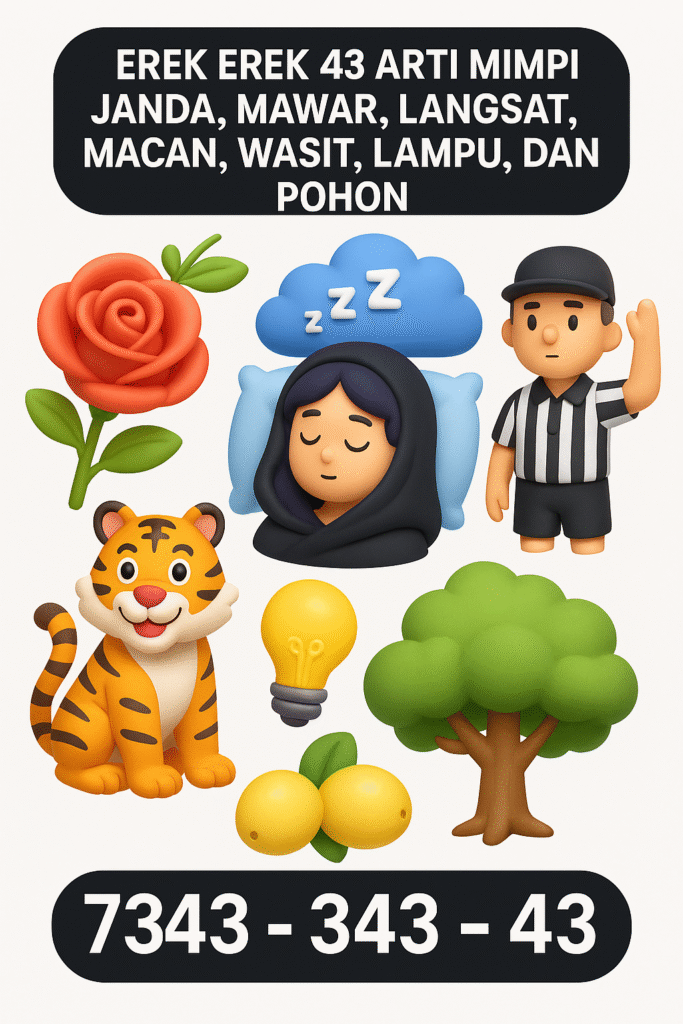 Erek Erek 43 Arti Mimpi Janda, Mawar, Langsat, Macan, Wasit, Lampu, dan Pohon