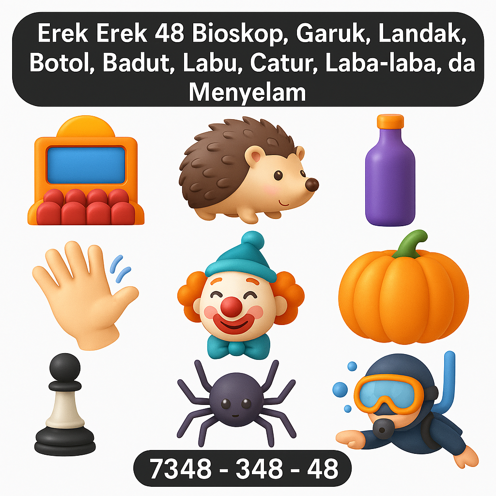 Erek Erek 48 Arti Mimpi Bioskop, Garuk, Landak, Botol, Badut, Labu, Catur, Laba-laba, dan Menyelam