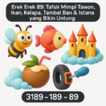 Erek Erek 89: Tafsir Mimpi Tawon, Ikan, Kelapa, Tambal Ban & Istana yang Bikin Untung