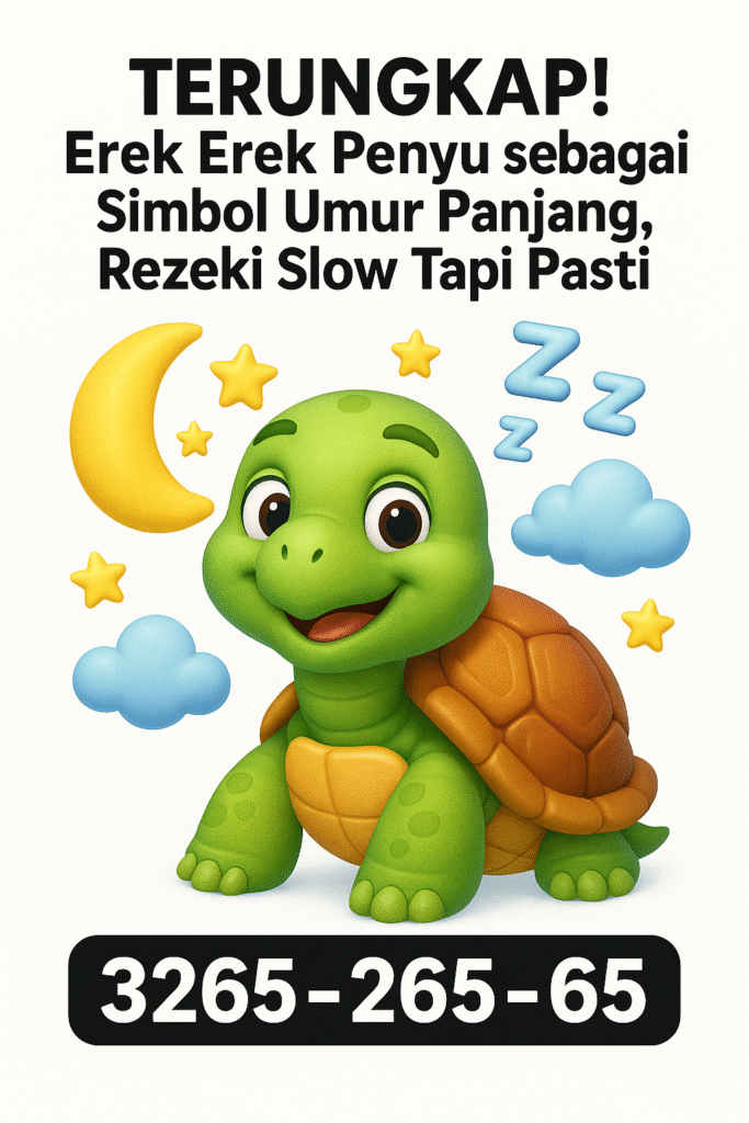 TERUNGKAP! Erek Erek Penyu sebagai Simbol Umur Panjang, Rezeki Slow Tapi Pasti