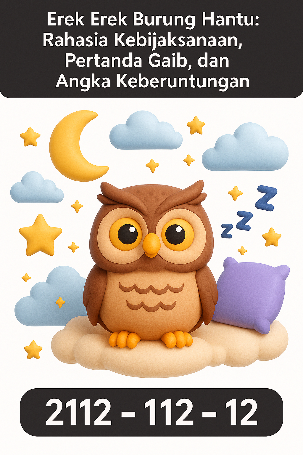 Erek Erek Burung Hantu: Rahasia Kebijaksanaan, Pertanda Gaib, dan Angka Keberuntungan