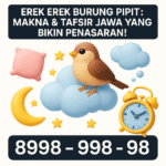 Erek Erek Burung Pipit: Makna & Tafsir Jawa yang Bikin Penasaran