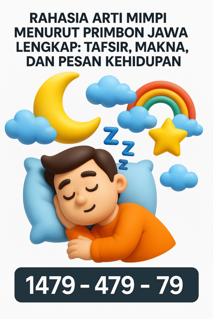 Rahasia Arti Mimpi Menurut Primbon Jawa Lengkap: Tafsir, Makna, dan Pesan Kehidupan