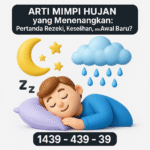ARTI MIMPI HUJAN yang Menenangkan: Pertanda Rezeki, Kesedihan, atau Awal Baru?
