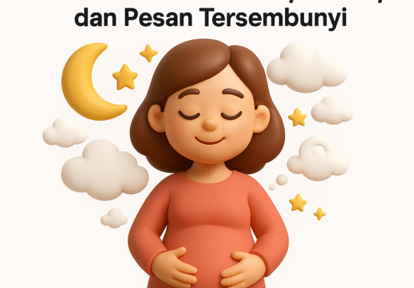 Tafsir Mimpi Hamil Padahal Belum Menikah: Arti, Makna, dan Pesan Tersembunyi